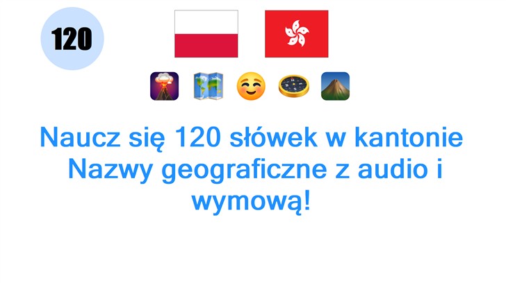 Naucz się 120 słówek w kantonie: Nazwy geograficzne z audio i wymową!